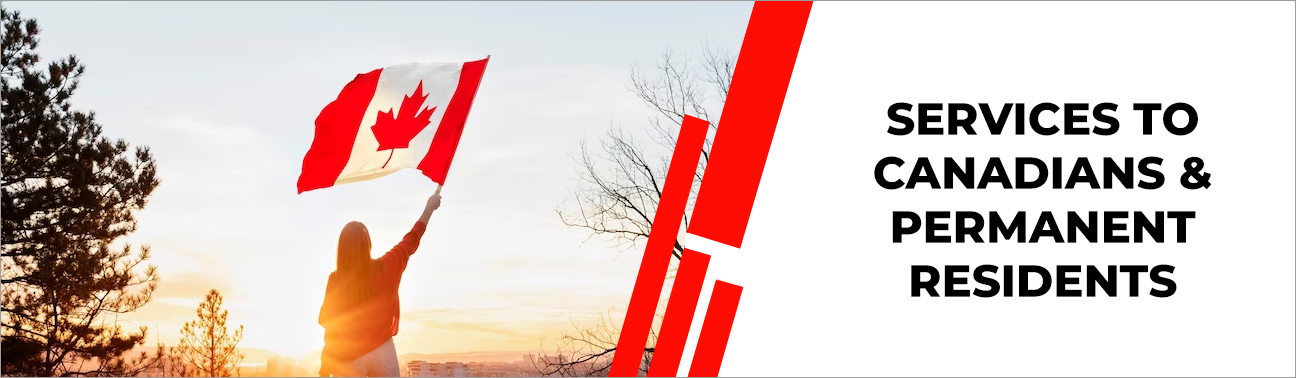 Services to Canadians and Permanent Residents